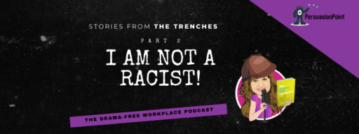 Podcast Title Graphic: I am not a racist!