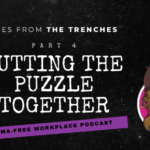 Podcast Title Graphic: Stories from the Trenches - Putting the Puzzle Together
