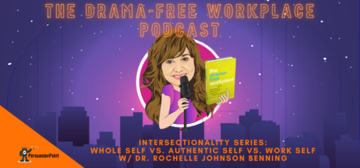 Podcast Graphic Title: Whole self vs authentic self vs work self